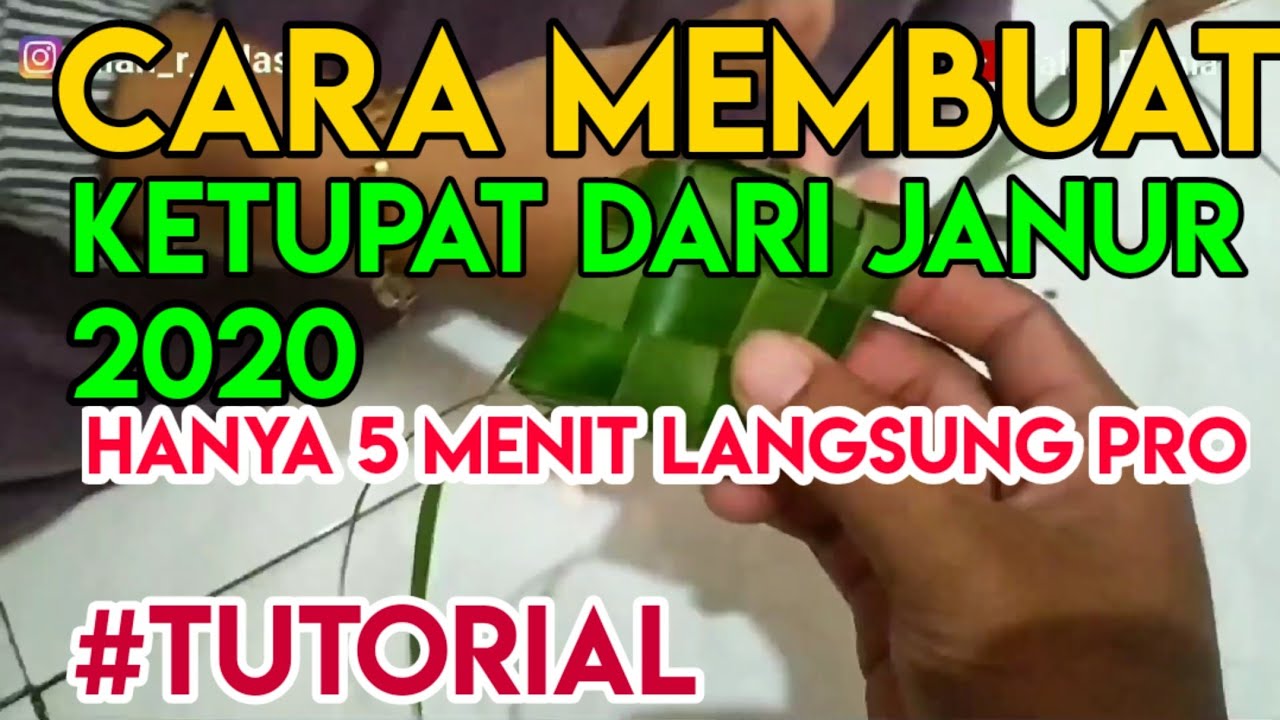  CARA  MEMBUAT  KETUPAT DARI  DAUN  JANUR 2021 DAUN  KELAPA 