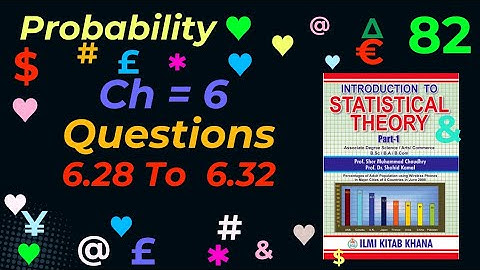 BSMCh # 6 | Q6.28b To Q6.32 | Probability