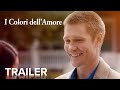 I COLORI dell'AMORE | Trailer Ufficiale | Paramount Movies