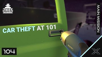 Thief Simulator : Story Mission - Car theft at 101 Walkthrough