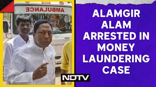 Alamgir Alam | Jharkhand Minister Alamgir Alam Arrested By The ED In Money Laundering Case