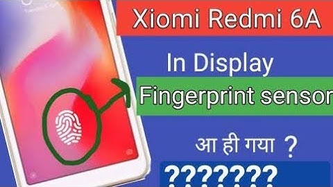 Redmi 6A Finally Enable Fingerprint Sensor - No Root - Full Working - No Issues