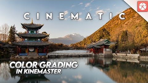 kinemaster pro, Color-grade Your videos next level with new Kinemaster | Cinematic | latest 2020.