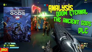 Analysis: Doom Eternal The Ancient Gods DLC - Not For Casuals - JarekTheGamingDragon