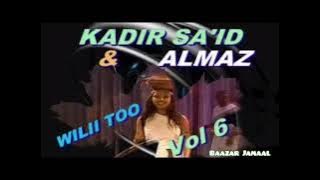 Kadir Said & Almaz Tafarraa