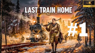 Last Train Home Gameplay Walkthrough FULL GAME - No Commentary 4K 2023