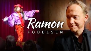 Hur Ramon föddes! - Håkan Berg