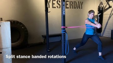 Split stance banded rotations