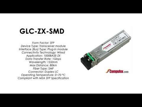 GLC-ZX-SMD | Cisco Compatible 1000BASE-ZX SFP SMF 1550nm 80km DDM