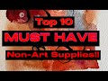 Top 10 must have nonart supplies