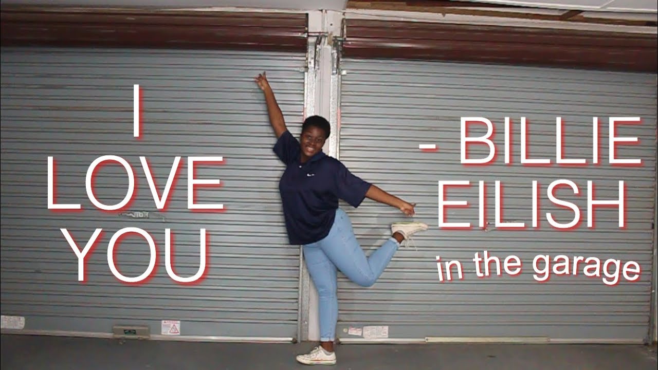 I Love You Billie Eilish cover But In Our Garage And With No Mic i-love-you-billie-eilish-cover-but-in-our-garage-and-with-no-mic