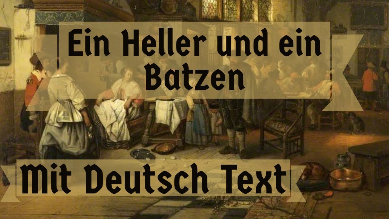 German Song Ein Heller und ein Batzen With Lyrics