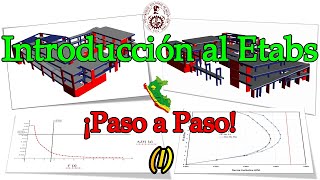 Cap. I - P1: INTRODUCCIÓN AL ETABS | NOCIONES BÁSICAS (1\/2)