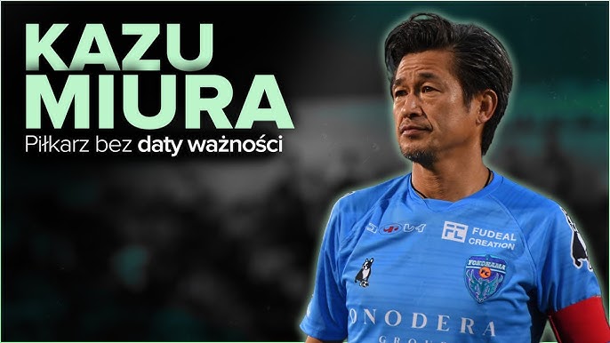 Long live the King - really long: How Japanese footballer Miura Kazuyoshi,  56, still keeps playing