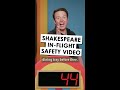 Shakespeare's In-Flight Safety Video