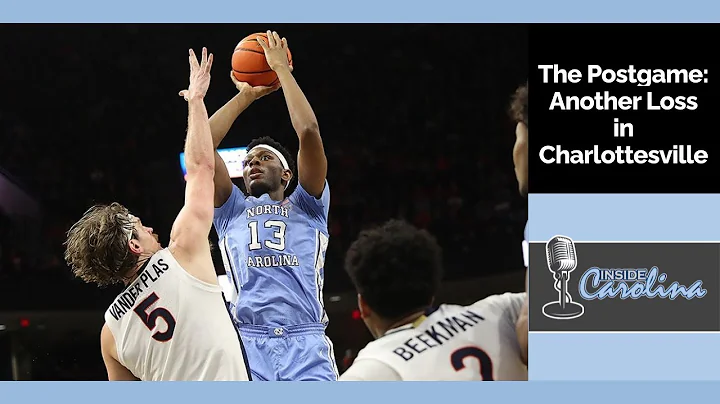 The Postgame: Virginia 65 North Carolina 58