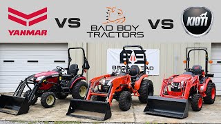 Tractor Comparison  Yanmar SA325 vs Bad Boy 3026 vs KIOTI CX2510