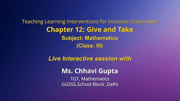 NCERT  Chapter 12: Give and Take  Subject: Mathematics  Class: III  Live