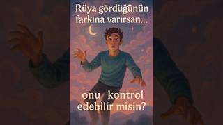 Rüyalarını Kontrol Etmek Mümkün Mü? Cevap Evet