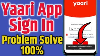 yaari app sign in problem solve | yaari app sign in nahi ho raha hai | yaari app sign in | yaari app screenshot 1
