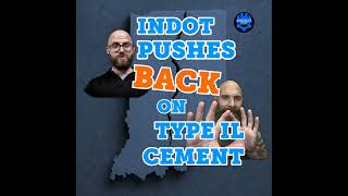 EP #139: Concrete Reality Check - INDOT Calls Out the Cement Industry EP #139: Concrete Reality Check - INDOT Calls Out the Cement Industry
