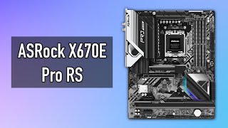 Unboxing ASRock X670E Pro RS [Features & Specs Overview]