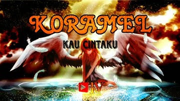 BAND INDIE MAJALENGKA KORAMEL - KAU CINTAKU