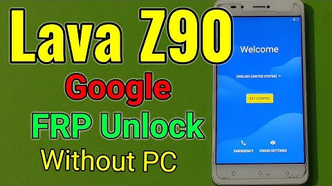 Lava Z90 FRP Unlock or Google Account Bypass Easy Trick Without PC