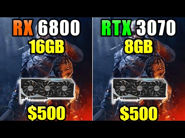 RX 6800 vs RTX 3070 — Which $500 GPU Should You Buy? 