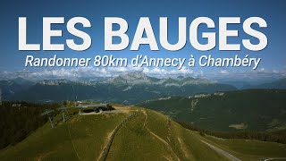 MARCHER 80 km SEUL dans le Massif des BAUGES : MAGNIFIQUE !