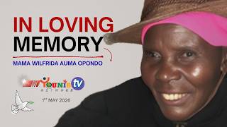 IN LOVING MEMORY OF THE LATE MAMA WILFRIDA AUMA OPONDO🕊️
