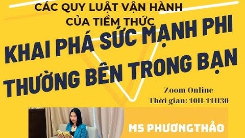NGÀY 4: PHƯƠNG PHÁP ÁM THỊ VÀ CÁC QUY LUẬT VẬN HÀNH CỦA TIỀM THỨC