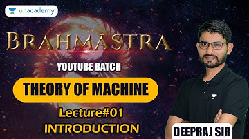 L01 Introduction | TOM  | Brahamastra Batch | GATE 2023 | Deepraj Sir #mechanicalengineering #gate