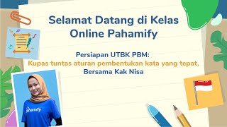 Persiapan UTBK PBM: Kupas tuntas aturan pembentukan kata yang tepat. screenshot 3