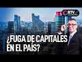 ¿Fuga de capitales en el país? | RTV Economía