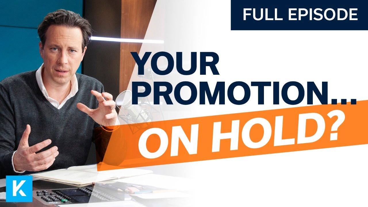 Has Your Promotion Been Put on Hold?!