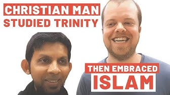 Allah over Trinity - IT Professional Embraces Islam after studying Christianity - Allahu Akbar