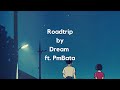 Roadtrip by dream empty arena ft pmbata