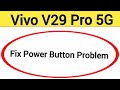 How to fix power button problem in Vivo V29 Pro 5G | Vivo V29e 5G, how to fix auto restart problem