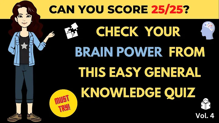 25 Smart General Knowledge Question That Will Test Your Brain Power | General Knowledge Quiz Part 4