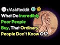 What Do Only Very Poor People Buy? (Poverty Stories r/AskReddit)