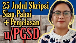 bahas judul skripsi untuk PGSD/anak keguruan | dosen PGSD