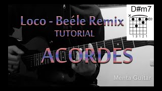 Loco Remix - GUITARRA Cover ACORDES Tutorial - Beéle x Farruko x Natti Natasha x Manuel Turizo #Loco