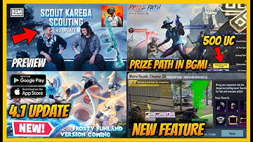 🔥BGMI PRIZE PATH IN 4.1 UPDATE, METRO ROYALE COMING IN NEW UPDATE, NEW FEATURES AND RELEASE DATE