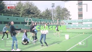 [Special Clip] Dreamcatcher(드림캐쳐) _ Chase Me
