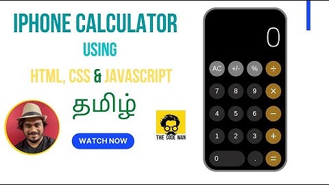 iPhone calculator using HTML , CSS & java script in Tamil | Application development