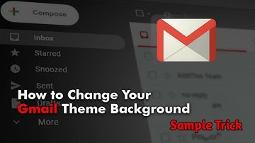 How to Set Your Own Picture in Gmail Background Theme in|Gmail Update