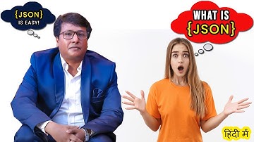What is JSON | Learn Complete JSON in 18 Minutes | JSON Crash Course (Hindi)