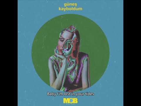 Güneş - Kayboldum (English Translation)
