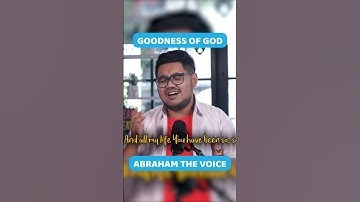 Thumbnail of GOODNESS OF GOD VERSI ABRAHAM THE VOICE! #shorts